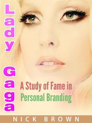 cover image of Lady GAGA--A Study of Fame in Personal Branding